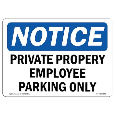Signmission OSHA Sign, Private Property Employee Parking Only, 5in X 3.5in, 10PK, 3.5" W, 5" L, Landscape, PK10 OS-NS-D-35-L-17829-10PK